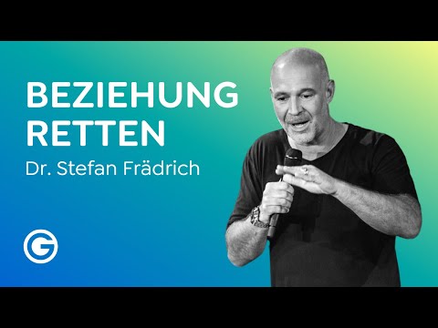 Gesunde Beziehungen führen: Das Geheimnis glücklicher Beziehungen // Dr. Stefan Frädrich