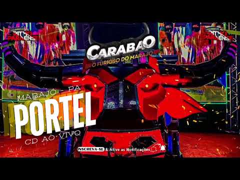 CD AO VIVO CARABAO EM PORTEL MARAJÓ DJ TOM 22.09.2024 (tocando só as melhores)