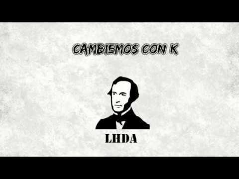 Cambiemos con K (Versión eléctrica) - Los Herederos de Alberdi