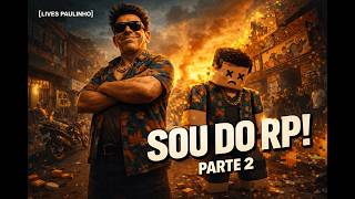 PAULO do RP ou do ROBLOX? — 18/02/2026