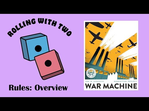 Rolling With Rules: Manhattan Project: War Machine Overview