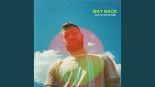 Way Back Music Video