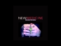 New Medicine - Like a rose 