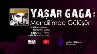 Yaşar Gaga Mendilimde Gülüşün 1997