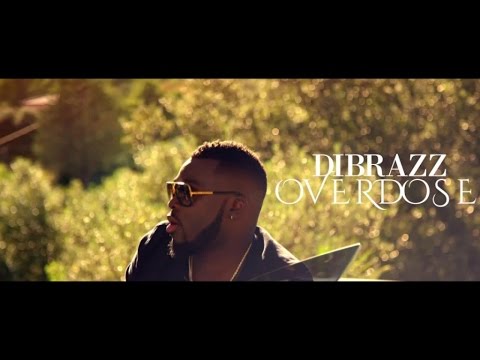 Dibrazz Rose - Overdose (Clip Officiel)