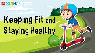 Keeping Fit and Staying Healthy