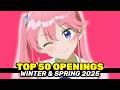 Top 50 Best Anime Openings Of Winter Spring 2025 ️