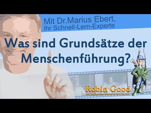 Was sind Grundsätze der Menschenführung?