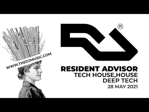 RESIDENT ADVISOR TECH HOUSE, HOUSE, DEEP TECH 28 MAY 2021