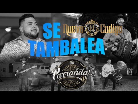 Nuevo Codigo ft De Parranda - Se Tambalea
