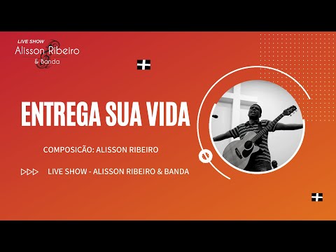 Entrega Sua Vida video