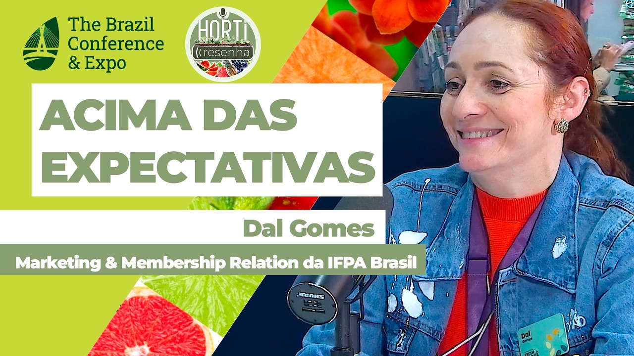 HORTI RESENHA ESPECIAL IFPA - Acima das expectativas, é balanço da IFPA Brasil para edição 2026...