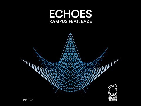 RAMPUS FT EAZE - ECHOES (E39 DEEP SEA MIX)