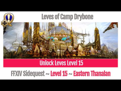 FFXIV Unlock Leves of Camp Drybone (Level 15) - A Realm Reborn