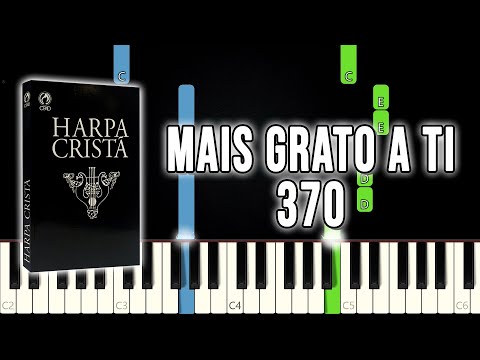 Mais Grato A Ti - Hino da Harpa Cristã 370 | VERSÃO FÁCIL | Piano e Teclado Tutorial