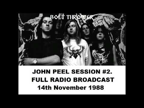 Bolt thrower (UK) John Peel Session # 2. RADIO BROADCAST.14th November 1988