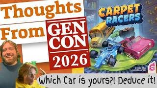 Carpet Racers Thoughts From Gen Con 2026 Review. Blind Deduction Racing!?