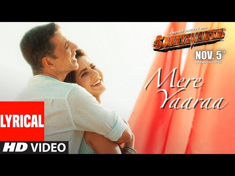 Sooryavanshi: Mere Yaaraa Lyrical|Akshay Kumar, Katrina Kaif, Rohit Shetty, Arijit S Neeti |JAM8,KAG