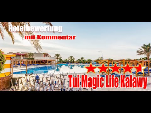 TUI MAGIC LIFE Kalawy Hotel Review Egypt