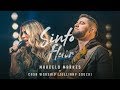 Sinto Fluir Marcelo Markes Casa Worship Julliany Souza