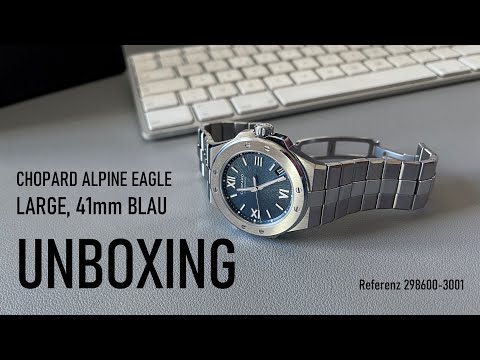 UNBOXING Chopard Alpine Eagle Large 41mm, blau - das schönste Zifferblatt der Uhrenindustrie?