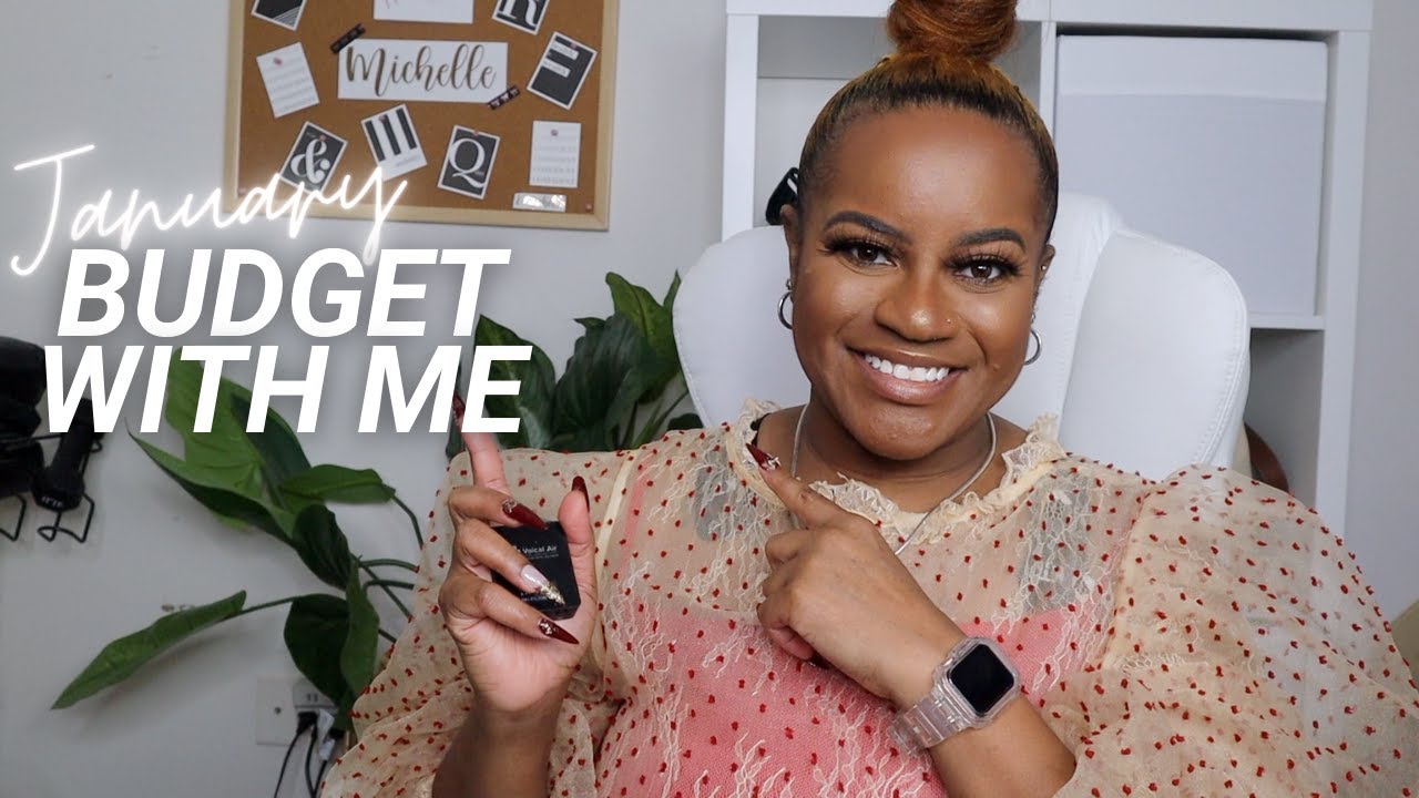 Budget With Me : January 2021 Monthly Budget + Yearly Goals