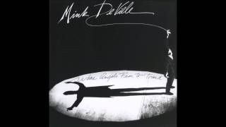 Mink DeVille - Where Angels Fear to Tread ( Full Album ) 1983