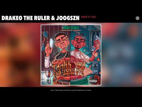 Drakeo the Ruler & JoogSzn - Keep it 100 (Audio)