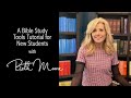 A Bible Study Tools Tutorial For New Students Beth Moore