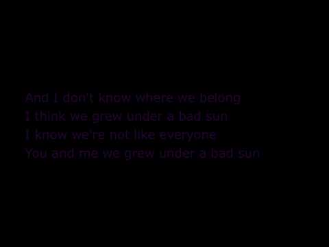 Bad Sun The Bravery With Lyrics
