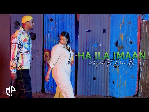 NAJMA NASHAAD IYO DONI B 2024 | HA ILA IMAAN | HEES CUSUB