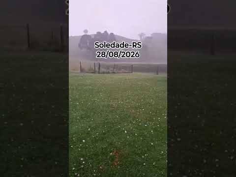 Chuva de granizo em Soledade-RS