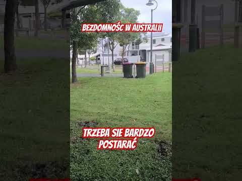 BEZDOMNOŚĆ W AUSTRALII - o to trzeba się postarać. #homeless #australia #live