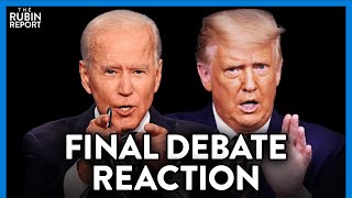 Trump & Biden Final Debate: The Craziest Moments & Reaction | DIRECT MESSAGE | RUBIN REPORT