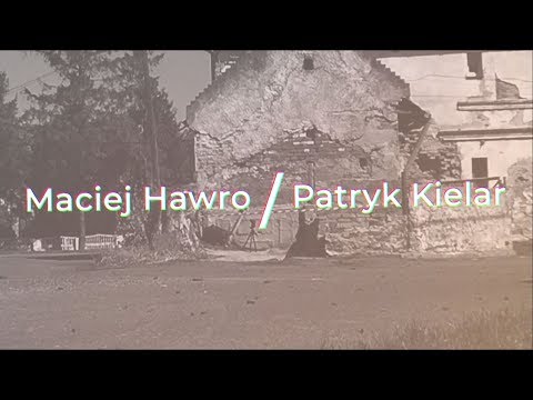 Maciej Hawro / Patryk Kielar