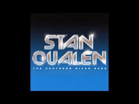 STAN QUALEN - THE SOUTHERN RIVER BAND