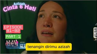 Download lagu Azizah Cinta 6 Hati Hari Ini Tenangin Dirimu Azizah mp3