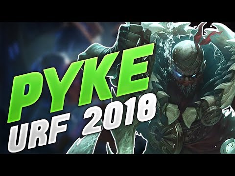 PYKE URF 2018 - ULTRA RAPID FIRE 2018 PYKE - URF PYKE - Best Champion For URF MODE 2018