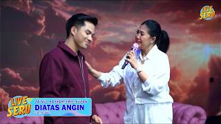 Download lagu Erie Suzan, Zainul - Diatas Angin | Live Seru Ramadhan edisi Senandung mp3