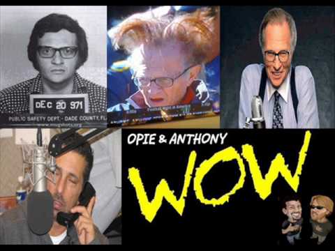 Opie and Anthony - Larry King Misquoted Movie Lines. (1/2)