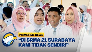 Download lagu SRMA 21 Surabaya Bangun Keberanian dan Mimpi Anak dari Keluarga Prasejahtera - [Primetime News] mp3