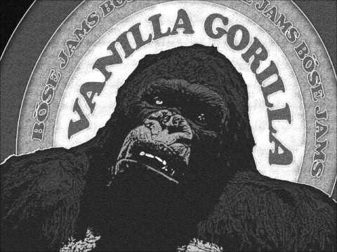 Böse - Vanilla Gorilla (Parts I & II)