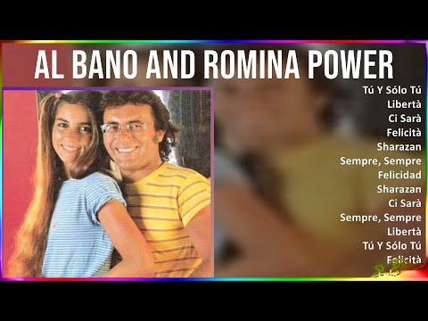 Al Bano and Romina Power 2024 MIX Canzoni Italiane - Tú Y Sólo Tú, Libertà, Ci Sarà, Felicità