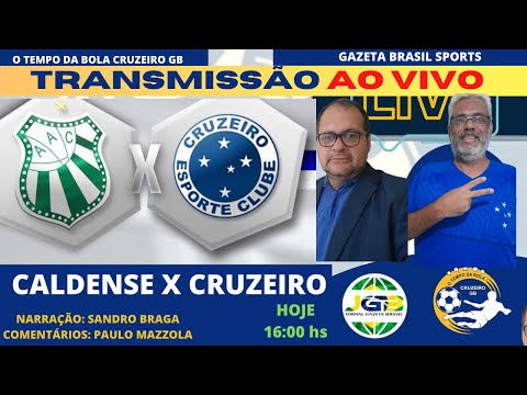 CALDENSE X CRUZEIRO - TRANSMISSÃO AO VIVO