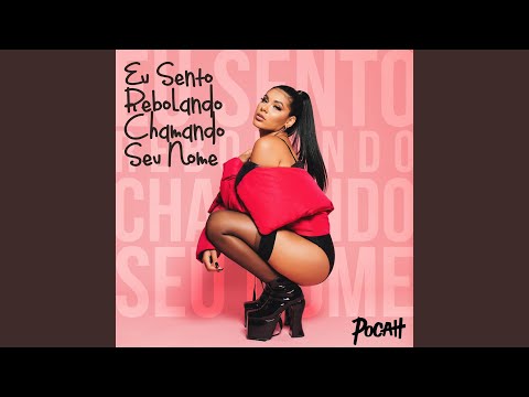 Video thumbnail for Eu Sento Rebolando Chamando O Seu Nome (2016)