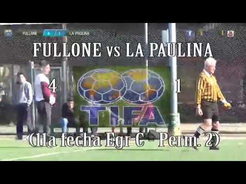 4 FULLONE vs LA PAULINA 1 - 11a fecha Egr C   Perm  2 - 17/07/2016