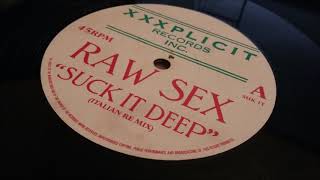 Raw Sex - Suck It Deep (Italian Re Mix)