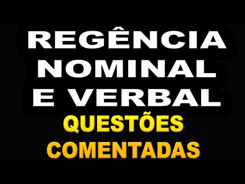 Regência Verbal e Nominal - questões comentadas