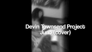 Devin Townsend Project - Juno (Guitar Cover)