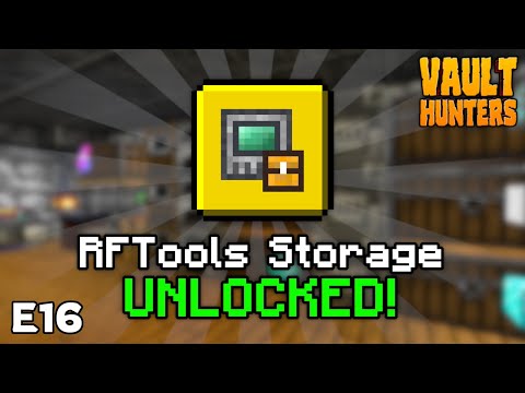 FINALLY Unlocking RFTools Storage! | Minecraft: Vault Hunters - E16